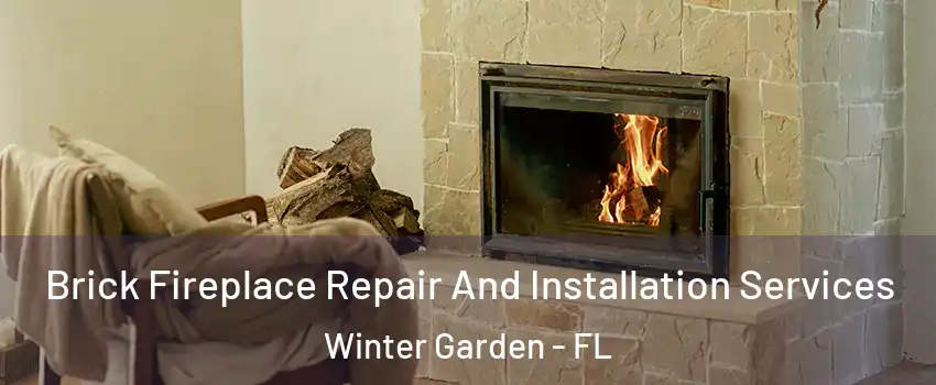  Brick Fireplace Repair And Installation Services Winter Garden - FL