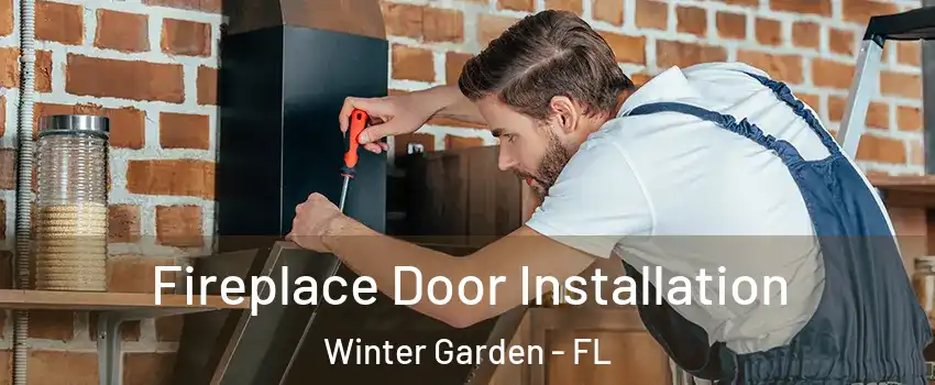  Fireplace Door Installation Winter Garden - FL