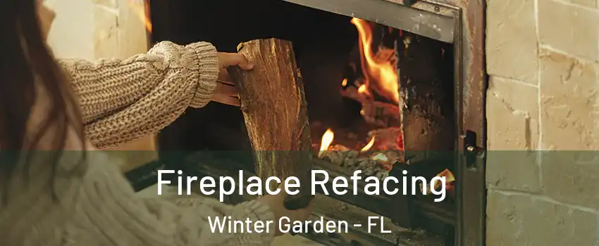  Fireplace Refacing Winter Garden - FL