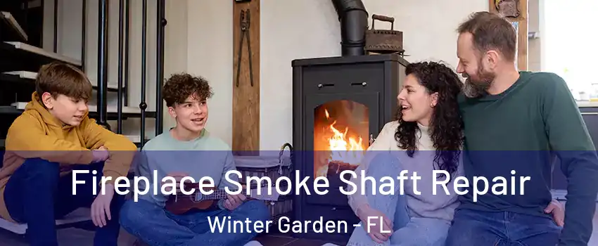  Fireplace Smoke Shaft Repair Winter Garden - FL
