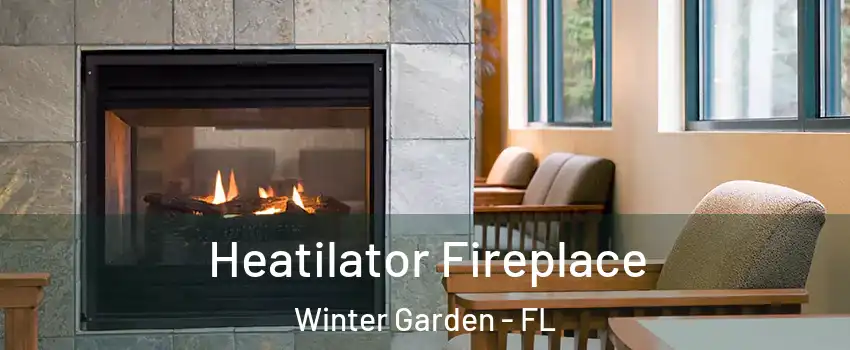  Heatilator Fireplace Winter Garden - FL