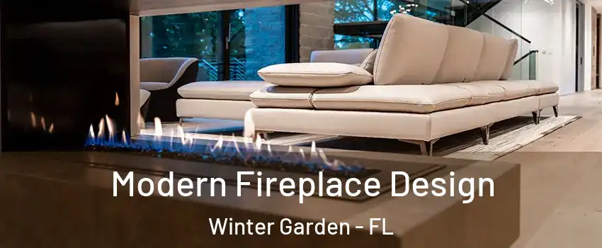  Modern Fireplace Design Winter Garden - FL