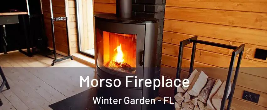  Morso Fireplace Winter Garden - FL